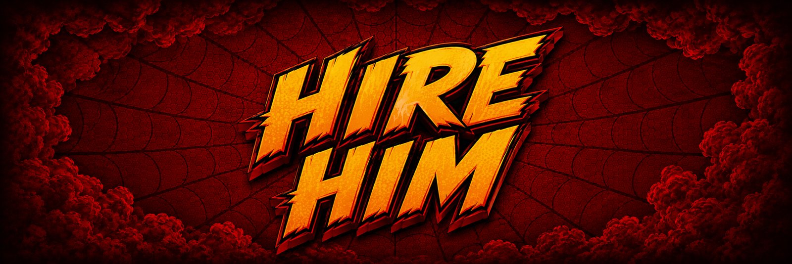 HIRE HIM
